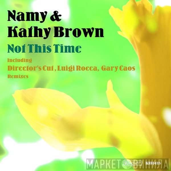 Namy & Kathy Brown  - Not This Time