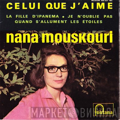 Nana Mouskouri  - Celui Que J'aime