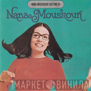 Nana Mouskouri  - Custom 20