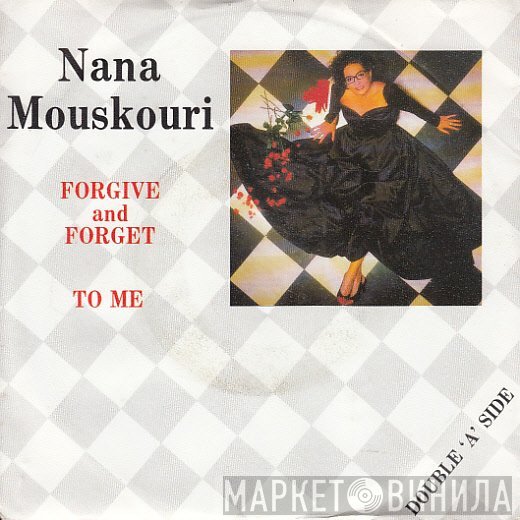 Nana Mouskouri  - Forgive And Forget