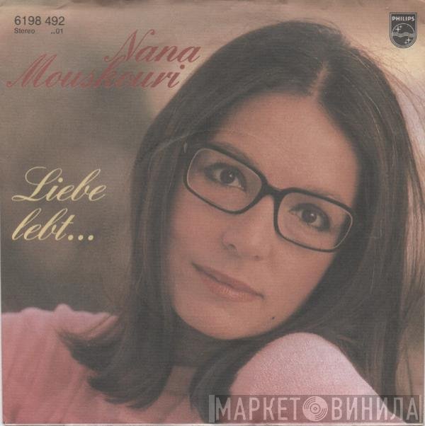 Nana Mouskouri  - Liebe Lebt...