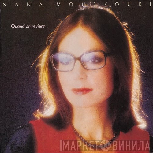 Nana Mouskouri  - Quand On Revient