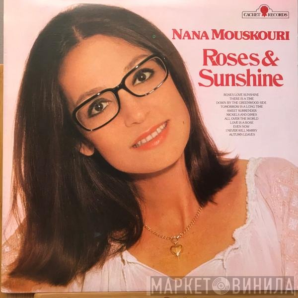Nana Mouskouri  - Roses & Sunshine
