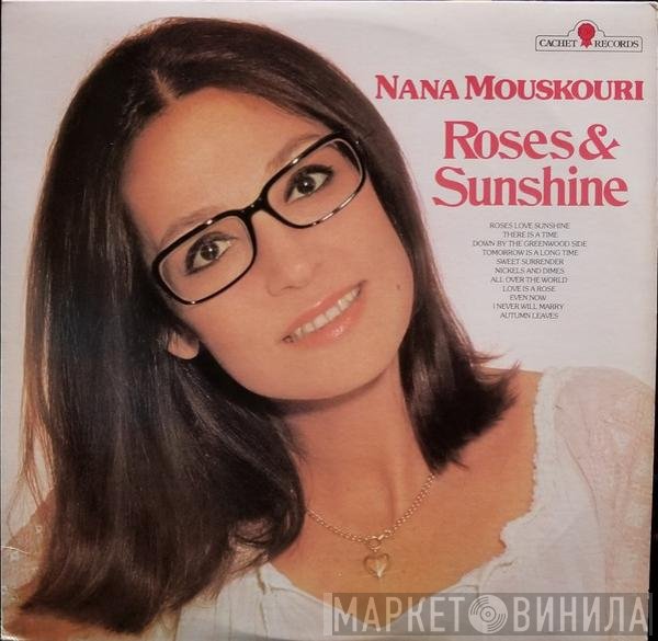Nana Mouskouri  - Roses & Sunshine