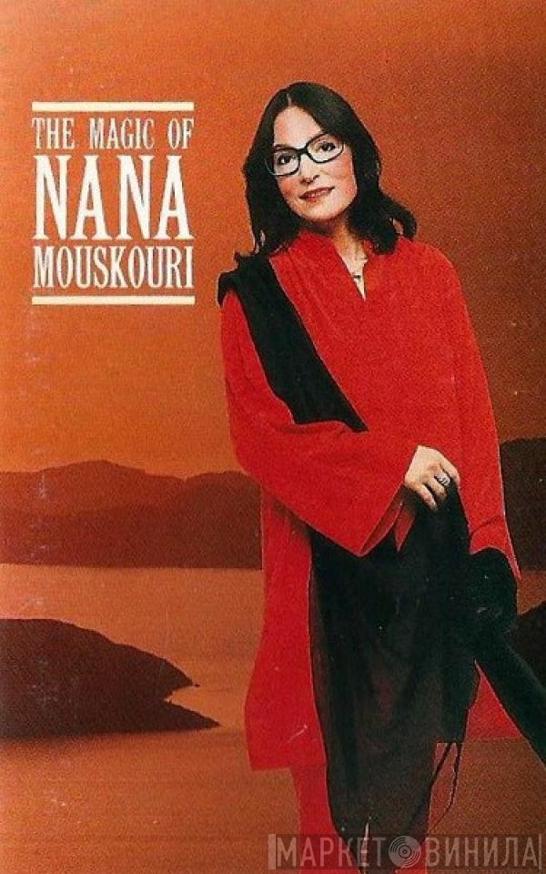 Nana Mouskouri  - The Magic Of Nana Mouskouri
