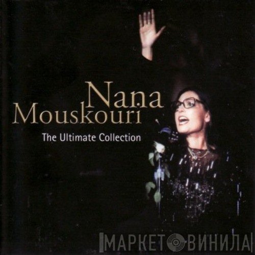 Nana Mouskouri - The Ultimate Collection