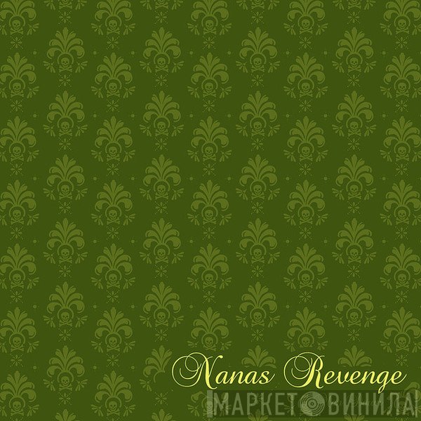 Nanas Revenge - Man Down