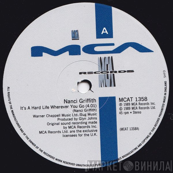 Nanci Griffith - It's A Hard Life Wherever You Go