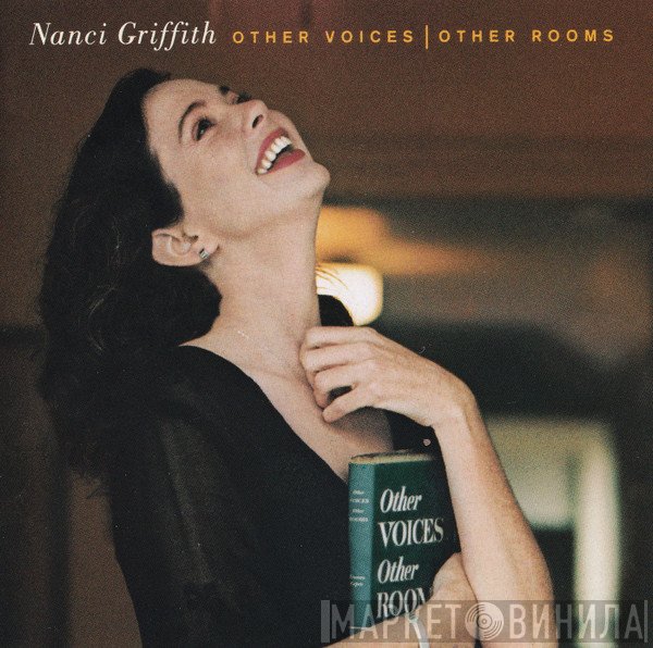 Nanci Griffith - Other Voices | Other Rooms