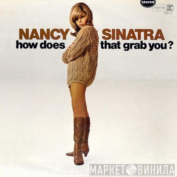 Nancy Sinatra  - How Does That Grab You?