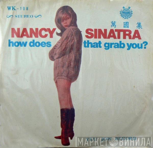 Nancy Sinatra  - How Does That Grab You?