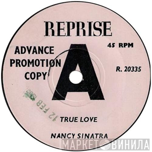 Nancy Sinatra - True Love / The Answer To Everything