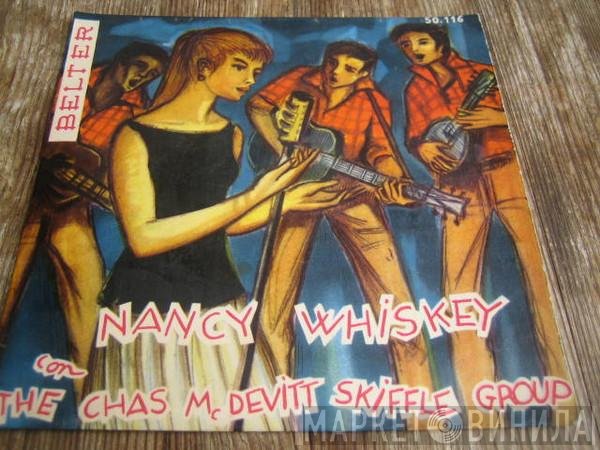 Nancy Whiskey Con The Chas McDevitt Skiffle Group  - Freight Train