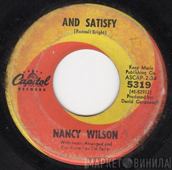Nancy Wilson - And Satisfy / Take What I Have