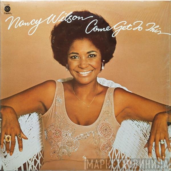 Nancy Wilson  - Come Get To This