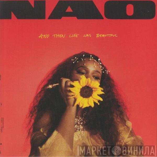 Nao  - And Then Life Was Beautiful