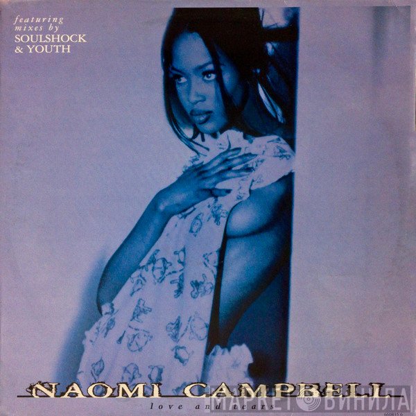 Naomi Campbell - Love &amp; Tears