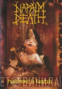 Napalm Death  - Punishment In Capitals