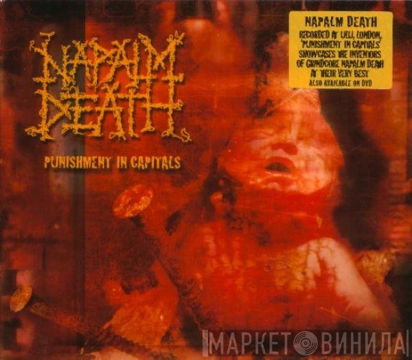Napalm Death  - Punishment In Capitals