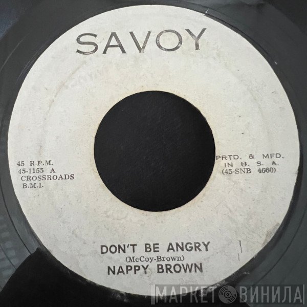 Nappy Brown - Don't Be Angry