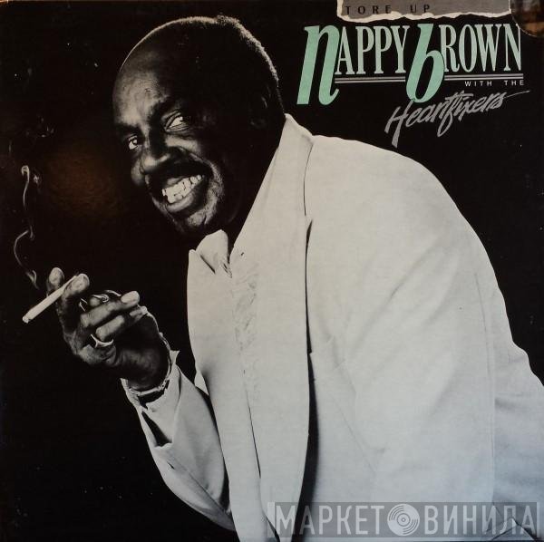 Nappy Brown With The Heartfixers  - Tore Up