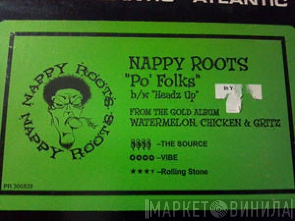 Nappy Roots - Po' Folks / Headz Up