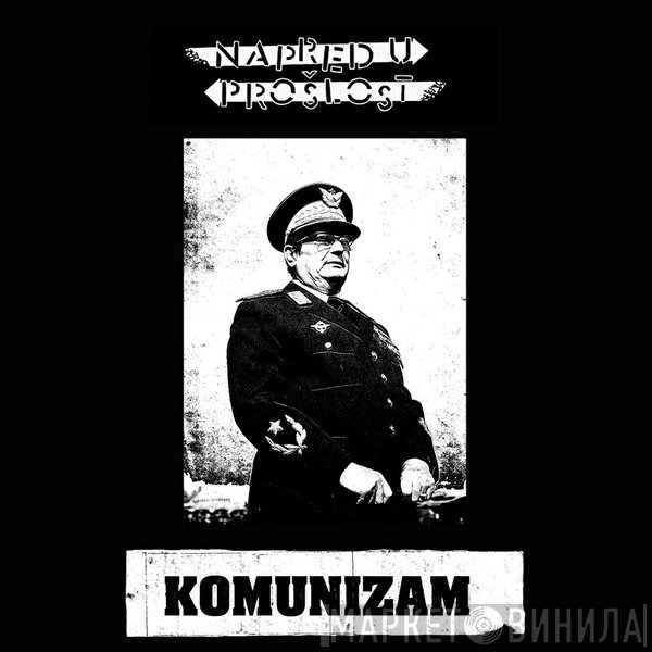 Napred U Prošlost - Komunizam