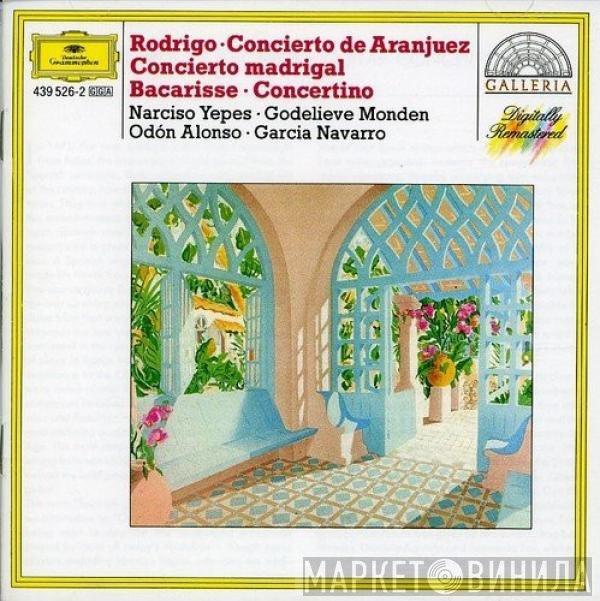 Narciso Yepes, Philharmonia Orchestra, Salvador Bacarisse, Joaquín Rodrigo, Garcia Navarro, Odón Alonso, Orquesta Sinfónica de RTVE, Godelieve Monden - Concierto De Aranjuez / Concierto Madrigal / Concertino