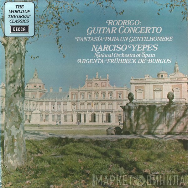 Narciso Yepes, Joaquín Rodrigo, Rafael Frühbeck De Burgos, Orquesta Nacional De España, Ataúlfo Argenta - Guitar Concerto