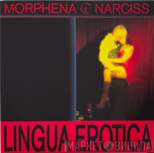 Narciss, Morphena - Lingua Erotica