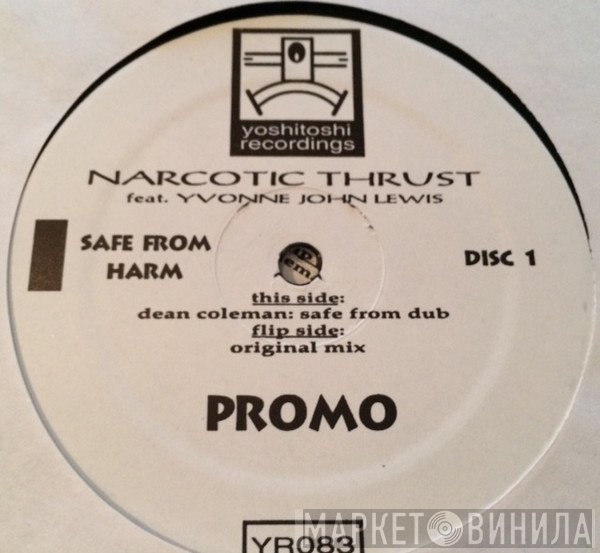 Narcotic Thrust Feat. Yvonne John-Lewis  - Safe From Harm
