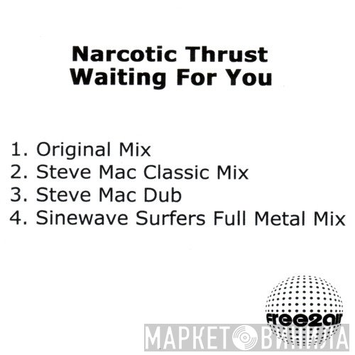 Narcotic Thrust  - Waiting For You