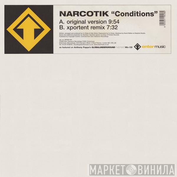 Narcotik  - Conditions
