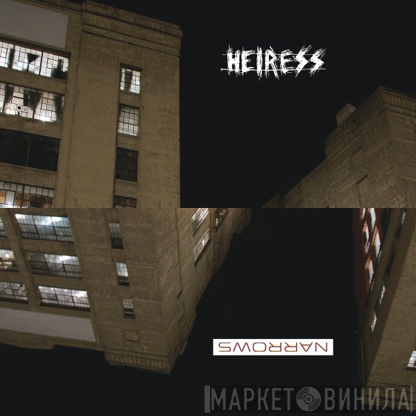 Narrows, Heiress - Narrows / Heiress Split