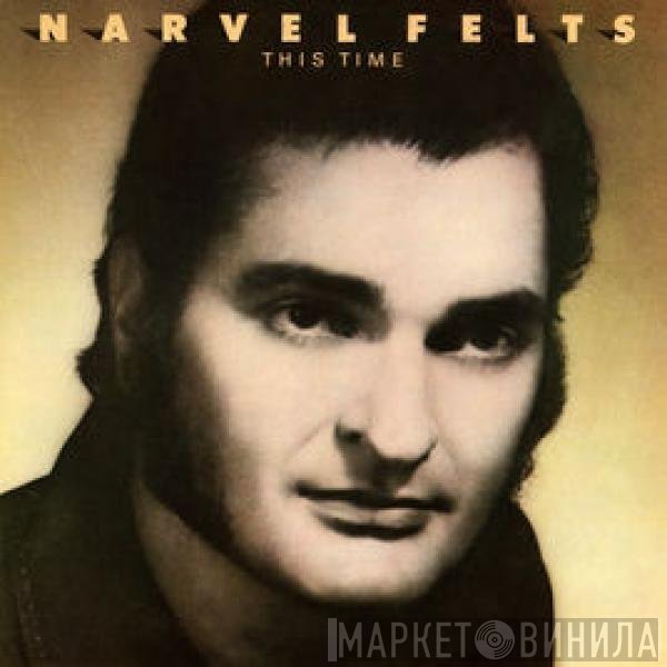 Narvel Felts  - This Time