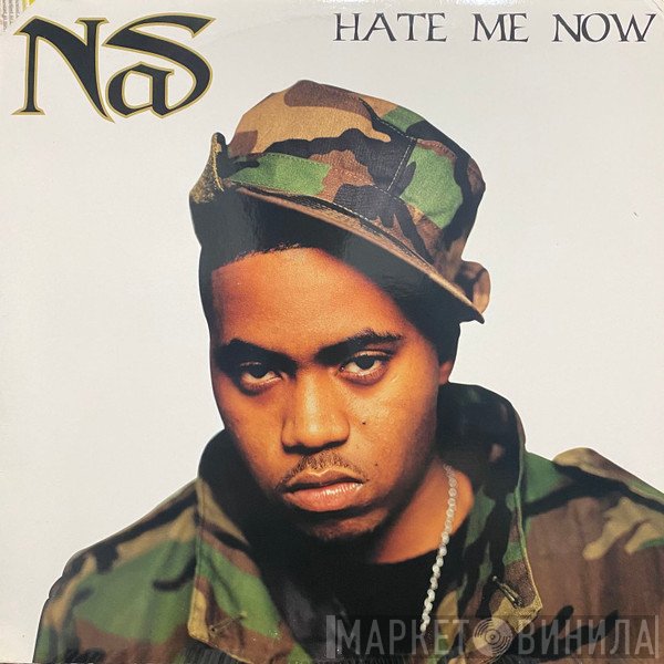 Nas - Hate Me Now