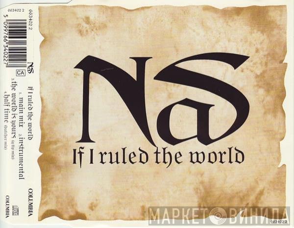 Nas - If I Ruled The World