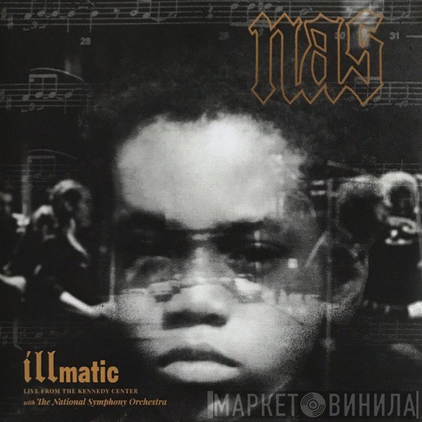 Nas, National Symphony Orchestra - Illmatic (Live From The Kennedy Center)