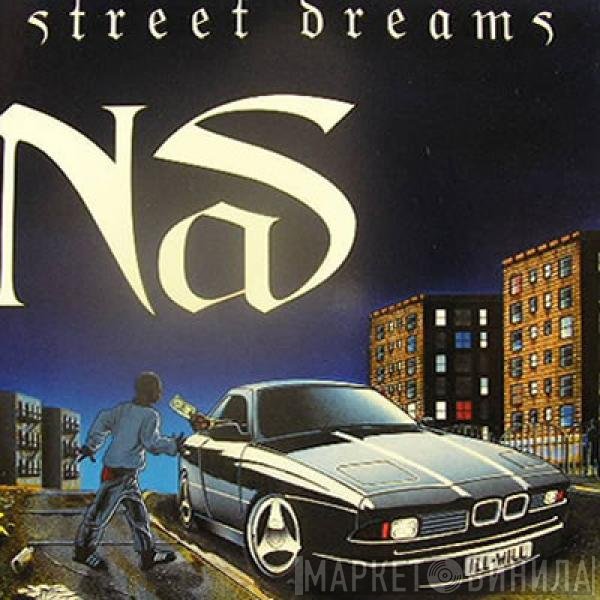 Nas - Street Dreams