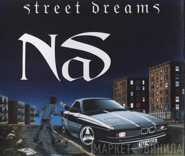 Nas - Street Dreams