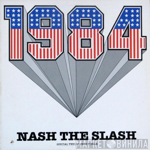 Nash The Slash  - 1984