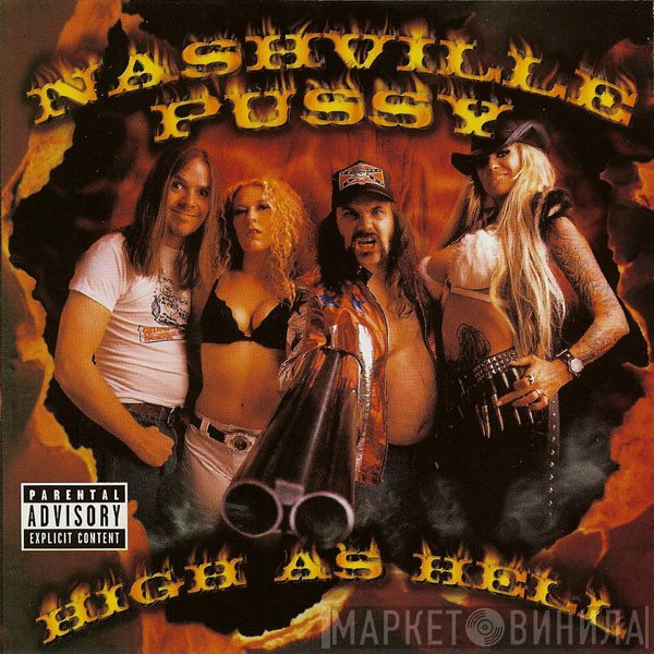 Nashville Pussy - High As Hell
