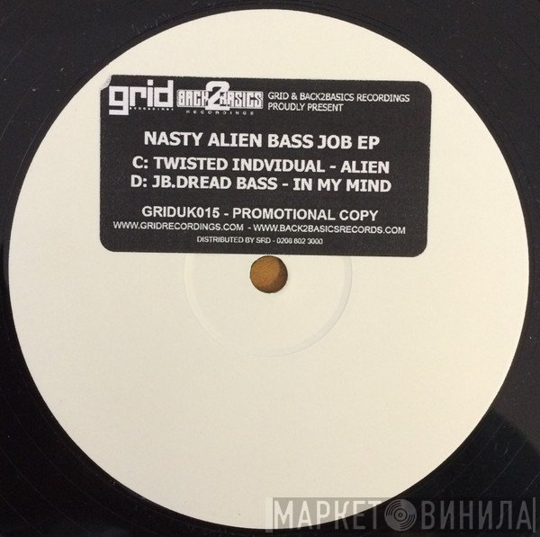  - Nasty Alien Bass Job EP