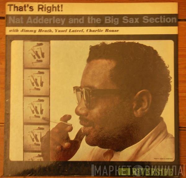 Nat Adderley And The Big Sax Section  - That's Right!