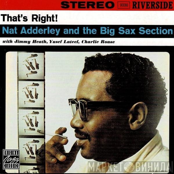Nat Adderley And The Big Sax Section  - That's Right!