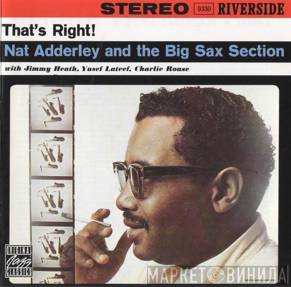 Nat Adderley And The Big Sax Section  - That's Right!