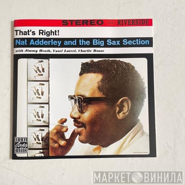 Nat Adderley And The Big Sax Section  - That's Right!