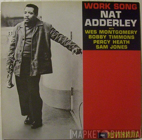 Nat Adderley  - Work Song