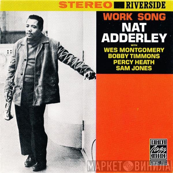 Nat Adderley  - Work Song