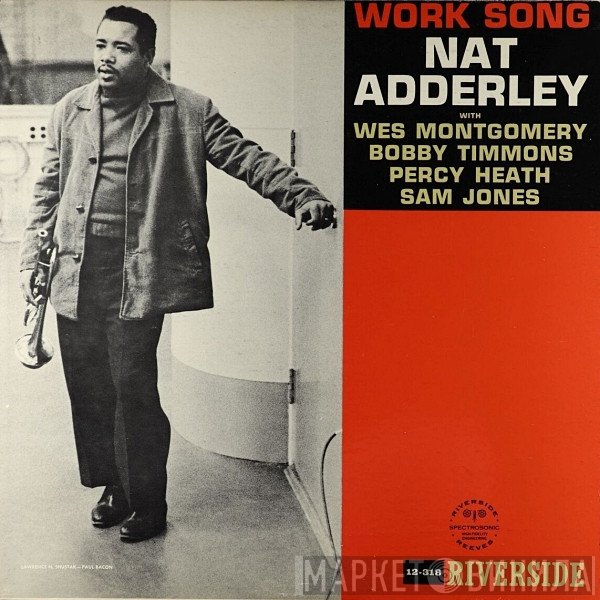 Nat Adderley  - Work Song